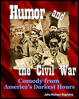 Humor and the Civil War: Comedy from America's
                Darkest Hours book cover