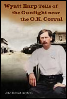 Wyatt Earp Tells of the Gunfight Near the O.K.
                Corral book cover