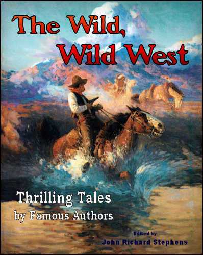 The Wild, Wild West, Fern Canyon
Press, Maui, HI, 2015, ebook. The Wild, Wild West, Fern Canyon Press, Maui, HI,
2015, ebook.